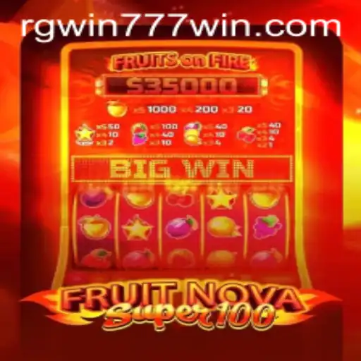 Exploring the Exciting World of FruitNovaSuper100: A New Gaming Adventure